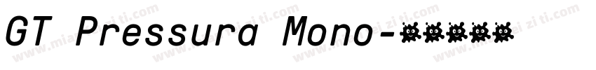GT Pressura Mono字体转换